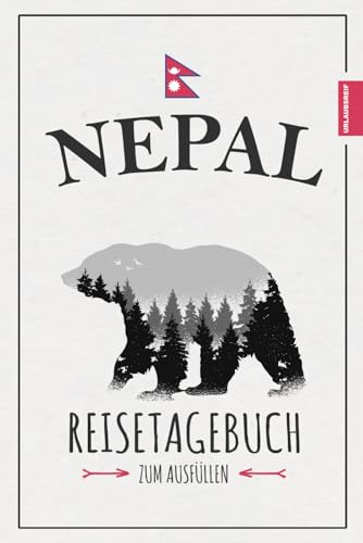 Nepal Reisetagebuch: Reise durch Nepal Geschenke zum Wandern, Roadtrip und Backpacking / Tagebuch / Souvenir / Urlaub Must Haves / Reisebuch Nepal Reisetagebuch: Reise durch Nepal Geschenke zum Wandern, Roadtrip und Backpacking / Tagebuch / Souvenir / Urlaub Must Haves / Reisebuch von Stefan Hilbrecht