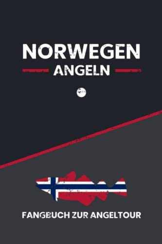 Norwegen Angeln: Fangbuch zur Angeltour / Angler Geschenk / Angelreise Norwegen Nordkap, Lofoten, Froya, Hitra, Senja... / Heilbutt und Dorsch Angeln / Angelurlaub Norge Hochseeangeln