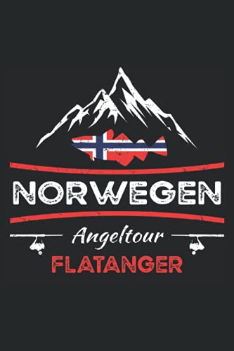 Norwegen Angeltour Flatanger: Fangbuch für Angler zum Hochseeangeln und für die Angelreise - Fang-Templates zum Ausfüllen Norwegen Angeltour Flatanger: Fangbuch für Angler zum Hochseeangeln und für die Angelreise - Fang-Templates zum Ausfüllen