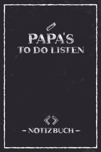 Papa's To Do Listen Notizbuch: Kleiner Aufgabenplaner Familie, Büro und Arbeit / To Do Listen Block A5 als Weihnachtsgeschenk Papa / Spaßige Geschenke Männer / Todolisten Selbstorganisation Planer