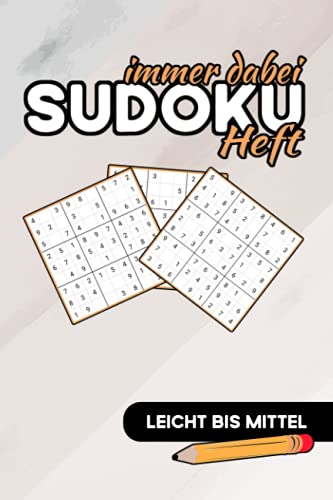 Sudoku Heft: Immer dabei - Leicht bis Mittel - Großdruck 9x9 - Sudoku Buch Klein - Gedächtnistraining und Rätselspaß - 120 Rätsel mit Lösungen - Sudokubuch Senioren und Erwachsene Sudoku Heft: Immer dabei - Leicht bis Mittel - Großdruck 9x9 - Sudoku Buch Klein - Gedächtnistraining und Rätselspaß - 120 Rätsel mit Lösungen - Sudokubuch Senioren und Erwachsene