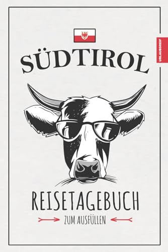 Südtirol Reisetagebuch zum Ausfüllen: Reisebuch Südtirol / Wandern, Camping, Radtouren oder Motorradtouren / Reise mit dem Wohnmobil / Südtiroler Geschenke / Urlaub Tagebuch und Souvenir Südtirol Reisetagebuch zum Ausfüllen: Reisebuch Südtirol / Wandern, Camping, Radtouren oder Motorradtouren / Reise mit dem Wohnmobil / Südtiroler Geschenke / Urlaub Tagebuch und Souvenir von Stefan Hilbrecht