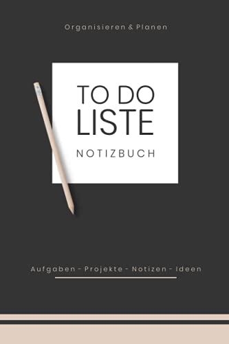 To Do Liste Notizbuch: Kleines Notizbuch Arbeit und Familie - Todolisten zum Abhaken und Priorisieren - To Do Listen Block A5 Schlicht - To Do Heft - Todo Liste - Aufgabenplaner Büro von Independently published