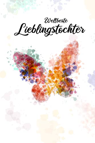 Weltbeste Lieblingstochter: Schickes Notizbuch für die weltbeste Tochter als kleines Geburtstagsgeschenk oder Kindertagsgeschenk für Mädchen - Liniert