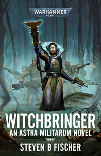 Witchbringer: An Astra Militarum Novel (Warhammer 40,000) von Games Workshop