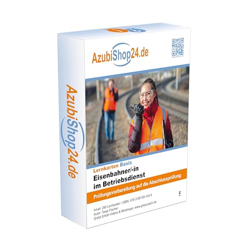 Eisenbahner / Eisenbahnerin im Betriebsdienst Prüfungsvorbereitung Lernkarten: Prüfungsvorbereitung auf die Abschlussprüfung Eisenbahner / Eisenbahnerin im Betriebsdienst Prüfungsvorbereitung Lernkarten: Prüfungsvorbereitung auf die Abschlussprüfung