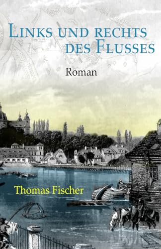Links und rechts des Flusses Links und rechts des Flusses