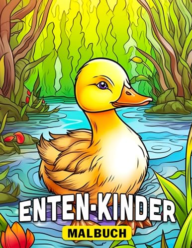 Enten-Kinder-Malbuch: 30 Enten-Illustrationsseiten zum Erstellen einzigartiger Kunstwerke. Perfekt für Scherze, Stressabbau, Weihnachten und Wichtelgeschenke. Steigern Sie Ihre Kreativität. von Independently published