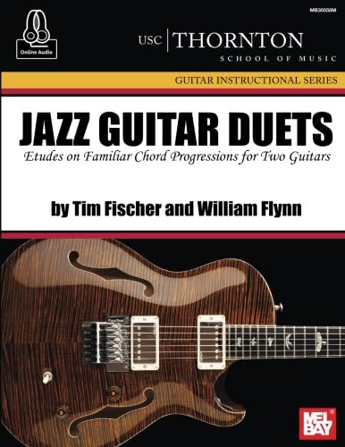 Jazz Guitar Duets (USC): Etudes and Familiar Chord Progressions for Two Guitars