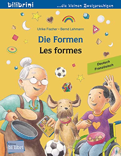 Die Formen (Deutsch-Französisch): Zweisprachiges Kinderbuch