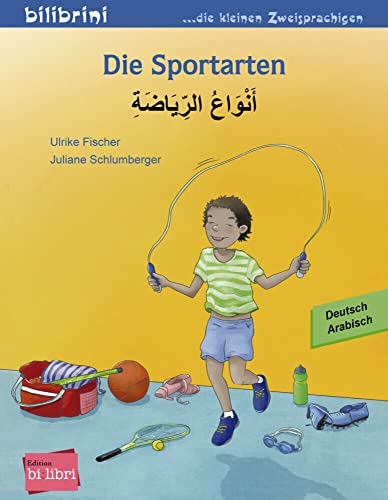 Die Sportarten: Kinderbuch Deutsch-Arabisch von Hueber Verlag GmbH