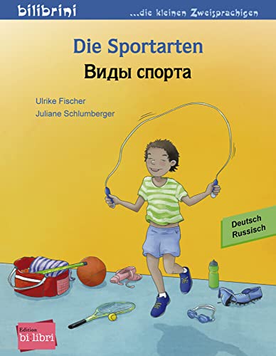 Die Sportarten (Deutsch-Russisch): Zweisprachiges Kinderbuch von Hueber