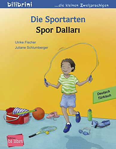 Die Sportarten: Kinderbuch Deutsch-Türkisch von Hueber