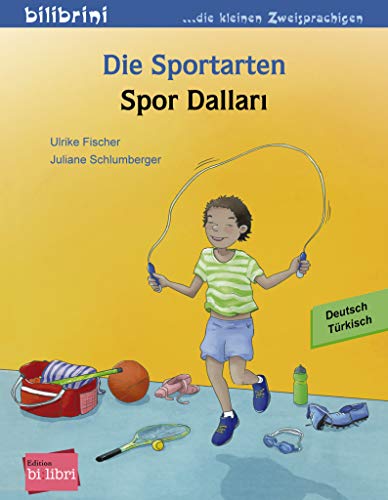 Die Sportarten: Kinderbuch Deutsch-Türkisch