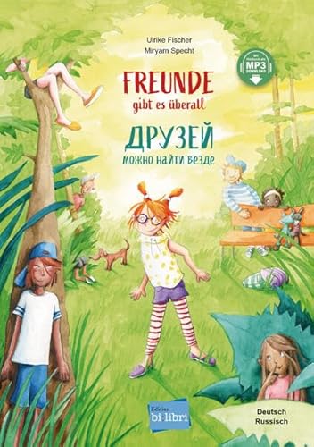 Freunde gibt es überall: Kinderbuch Deutsch-Russisch mit MP3-Hörbuch zum Herunterladen von Hueber Verlag