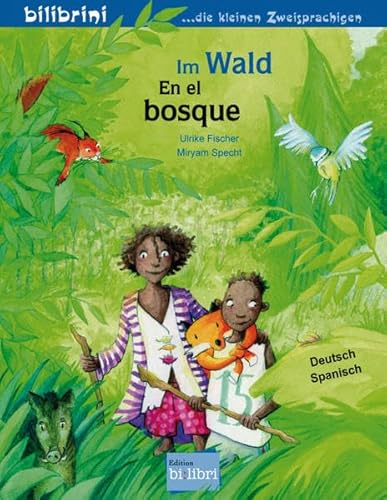 Im Wald: Kinderbuch Deutsch-Spanisch