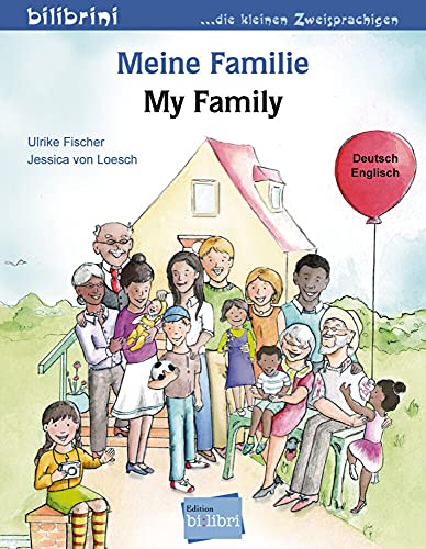 Meine Familie: Kinderbuch Deutsch-Englisch