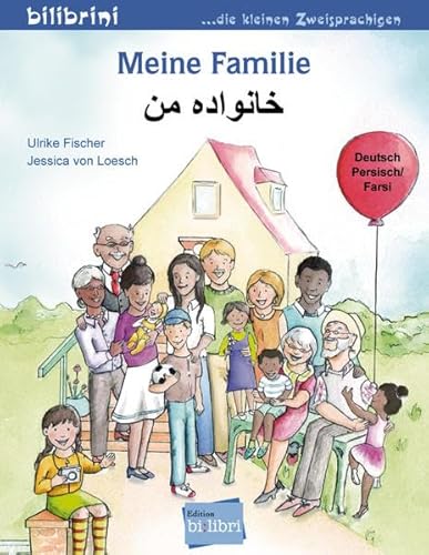 Meine Familie: Kinderbuch Deutsch-Persisch/Farsi von Hueber