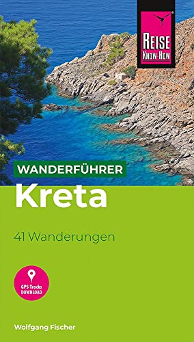 Reise Know-How Wanderführer Kreta von Reise Know-How Rump GmbH