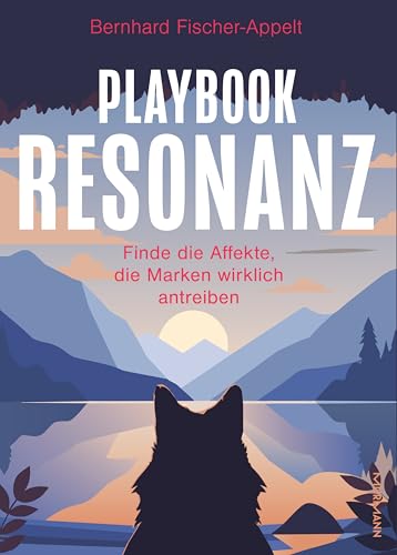 Playbook Resonanz: Finde die Affekte, die Marken wirklich antreiben von Murmann Publishers