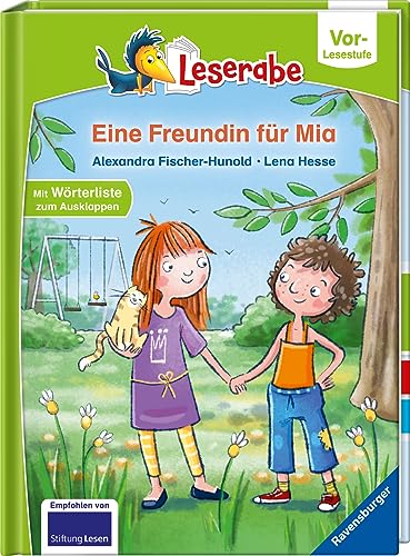 Eine Freundin für Mia - Leserabe ab Vorschule - Erstlesebuch für Kinder ab 5 Jahren: Leserabe ab Vorschule - Erstlesebuch für Kinder ab 5 Jahren. Mit ... zum Ausklappen (Leserabe – Vor-Lesestufe)