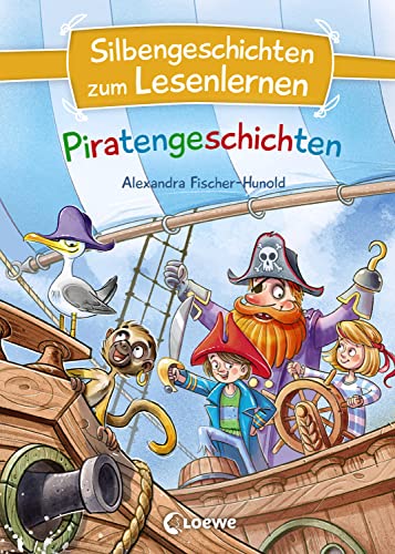 Silbengeschichten zum Lesenlernen - Piratengeschichten: Erstlesebuch mit farbiger Silbentrennung für Grundschüler ab 6 Jahre