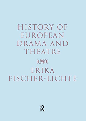 History of European Drama and Theatre