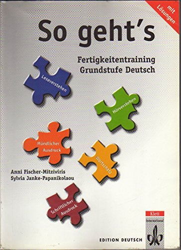 So geht's - Fertigkeitentraining für die Grundstufe: So geht's - Fertigkeitstraining für die Grundstufe, Übungsbuch mit Lösungen: Ubungsbuch mit Losungen