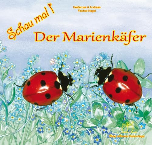Schau mal ! / Schau mal! Der Marienkäfer: Bilderbuch