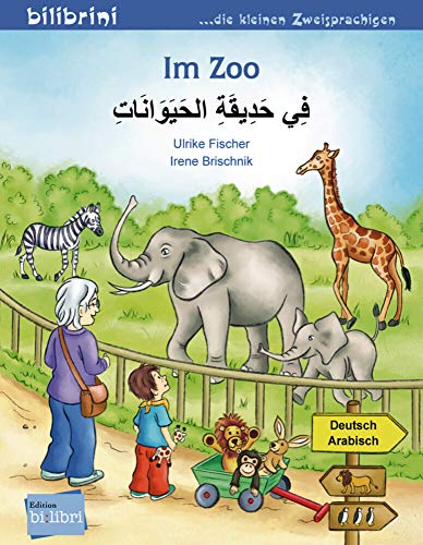 Im Zoo (Deutsch-Arabisch): Zweisprachiges Kinderbuch von Hueber