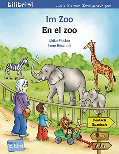 Im Zoo: Kinderbuch Deutsch-Spanisch