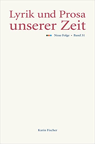 Lyrik und Prosa unserer Zeit: Neue Folge, Band 31
