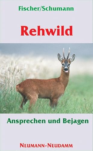 Rehwild: Ansprechen und Bejagen