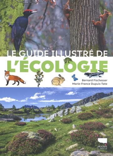 Le Guide illustré de l'écologie von DELACHAUX