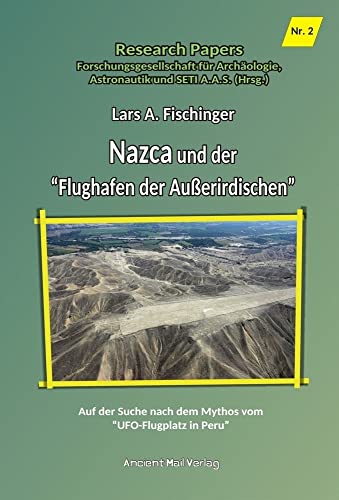 Nazca und der "Flughafen der Außerirdischen": Auf der Suche nach dem Mythos vom "UFO-Flugplatz in Peru"