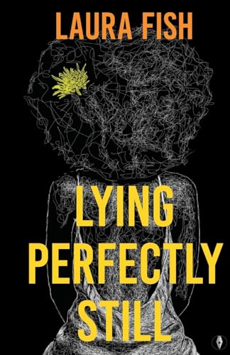 Lying Perfectly Still