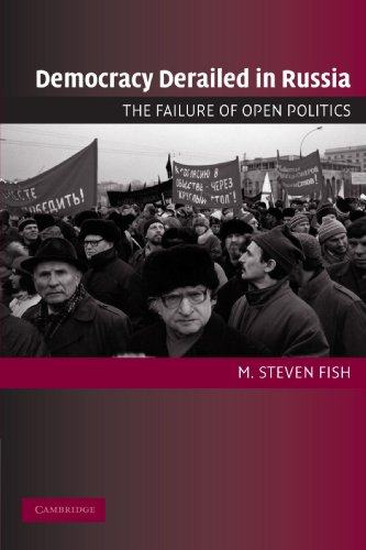 Democracy Derailed in Russia: The Failure of Open Politics (Cambridge Studies in Comparative Politics) von Cambridge University Press