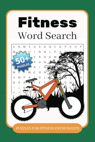 Fitness Word Search Puzzle Book: Word Searches with Easy to Read Print about Running, Biking, Swimming and More | 6x9 inches, 110 pages | 50+ Puzzles ... Gift for Vacations, Holidays and Free Times von Independently published