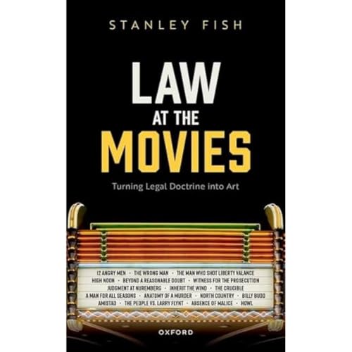 Law at the Movies: Turning Legal Doctrine into Art (Law and Literature)