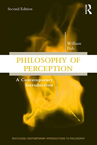 Philosophy of Perception: A Contemporary Introduction (Routledge Contemporary Introductions to Philosophy) von Routledge