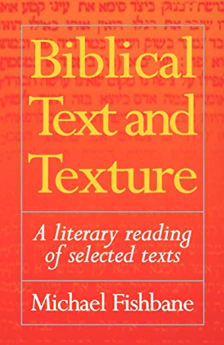Biblical Text and Texture: A Literary Reading Of Selected Texts von ONEWorld Publications