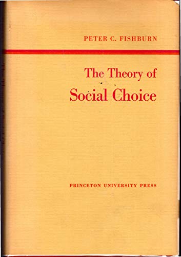 The Theory of Social Choice (Princeton Legacy Library, 1757)