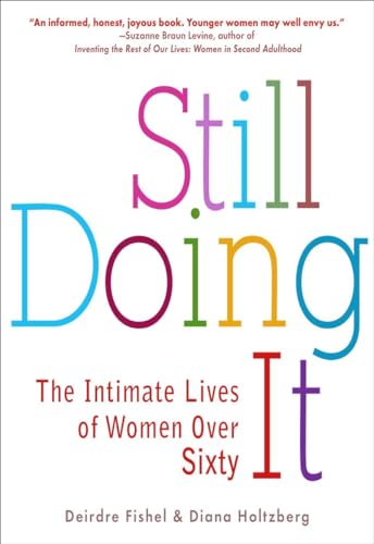 Still Doing It: The Intimate Lives of Women over Sixty von Avery