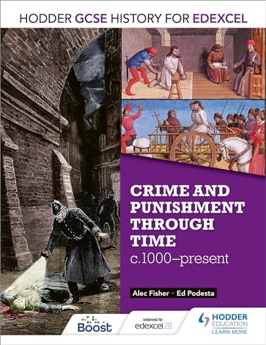 Hodder GCSE History for Edexcel: Crime and punishment through time, c1000-present von Hodder Education