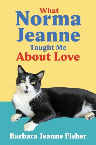What Norma Jeanne Taught Me About Love von Word Association Publishers