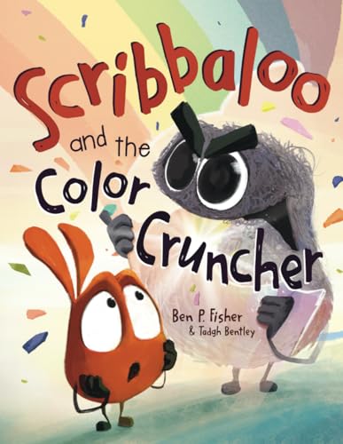 Scribbaloo and the Color Cruncher von Frayed But Okay Publishing