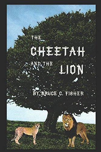 The Cheetah and the Lion