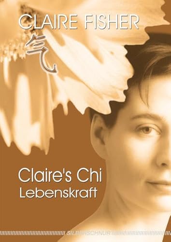 Claires Chi. Lebenskraft