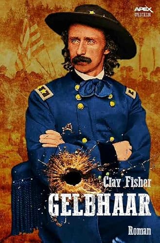 GELBHAAR: Der Western-Klassiker von epubli