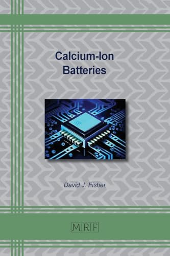 Calcium-Ion Batteries von Materials Research Forum LLC